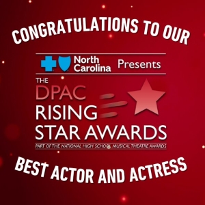 Two High School Students Win Best Actor, Best Actress at 2025 DPAC Rising Star Awards Photo