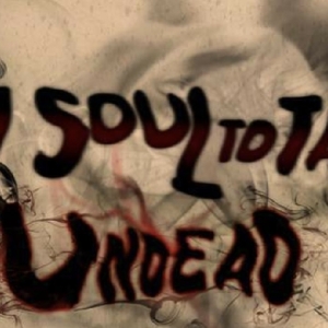 MY SOUL TO TAKE: UNDEAD Comes to Le Petit Theatre Photo